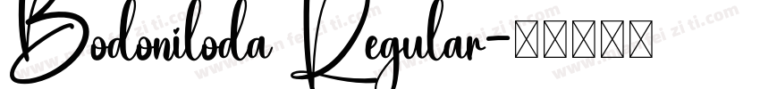 Bodoniloda Regular字体转换